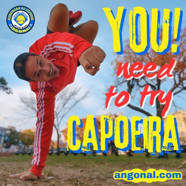A man is upside down in a one-handed handstand pointing at the viewer and smiling. Beside him is the text: You! need to try Capoeira. angonal.com